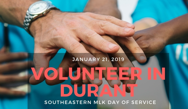 On Monday, January 21, Southeastern classes will be released in order to give students the opportunity to, “Make a day off, a day on,” Students are encouraged to choose one of the many organizations in Durant to make the most out of their free time, and make Durant a better place.