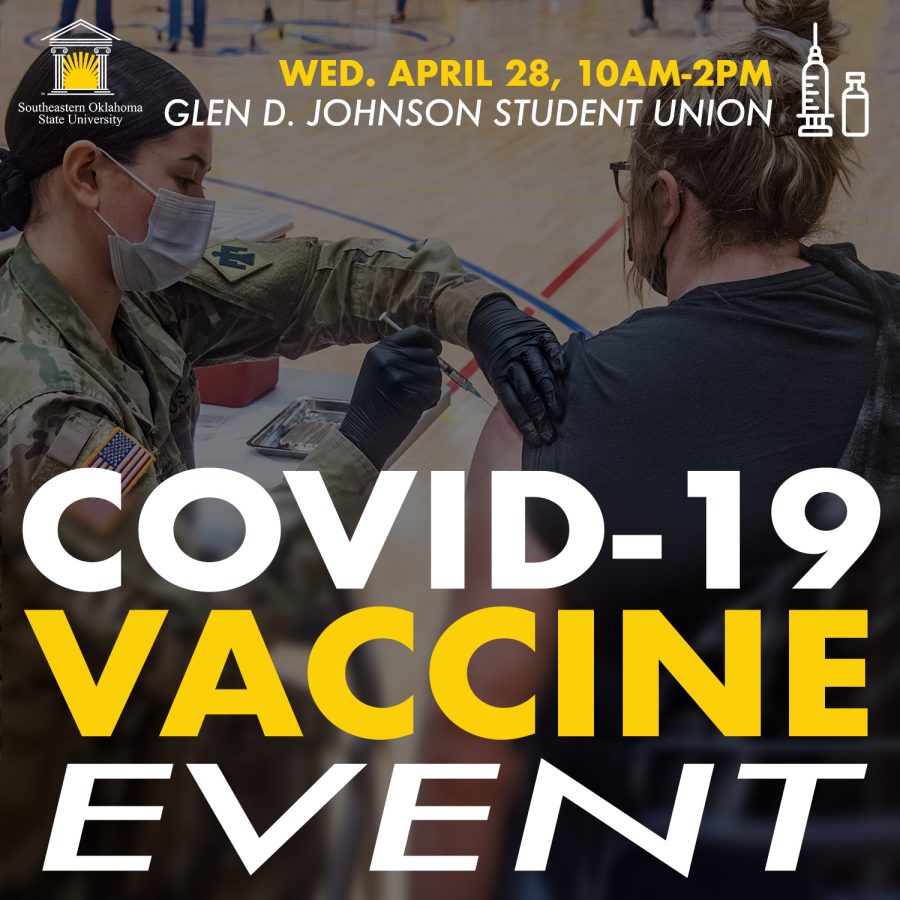 The vaccine event will be held in the Glen D. Johnson Student Union gym at Southeastern Oklahoma State University.