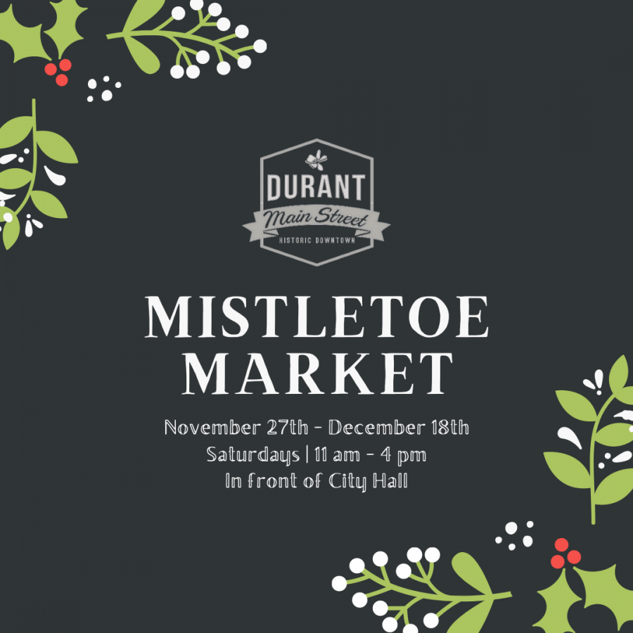 The Mistletoe Market will be located in front of City Hall every Saturday until Dec. 18.