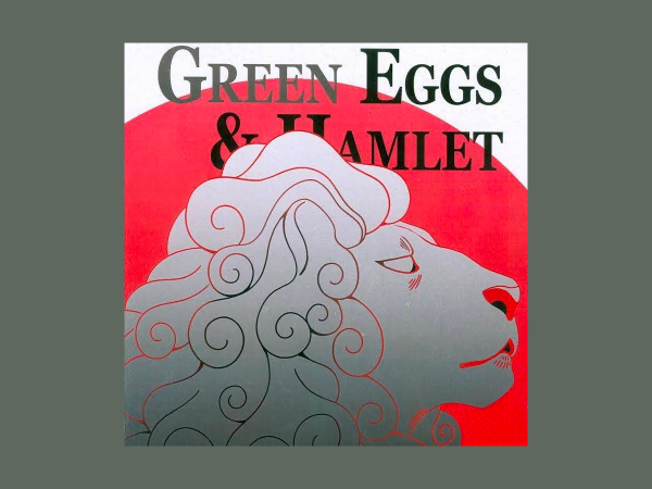 Deadline approaching for submissions for Green Eggs and Hamlet